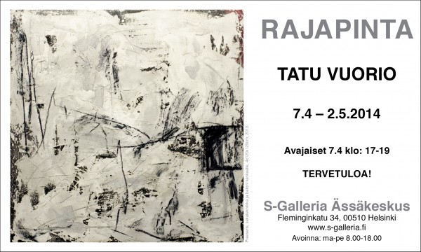 Rajapinta, Tatu Vuorio, 7.4-2.5.2014